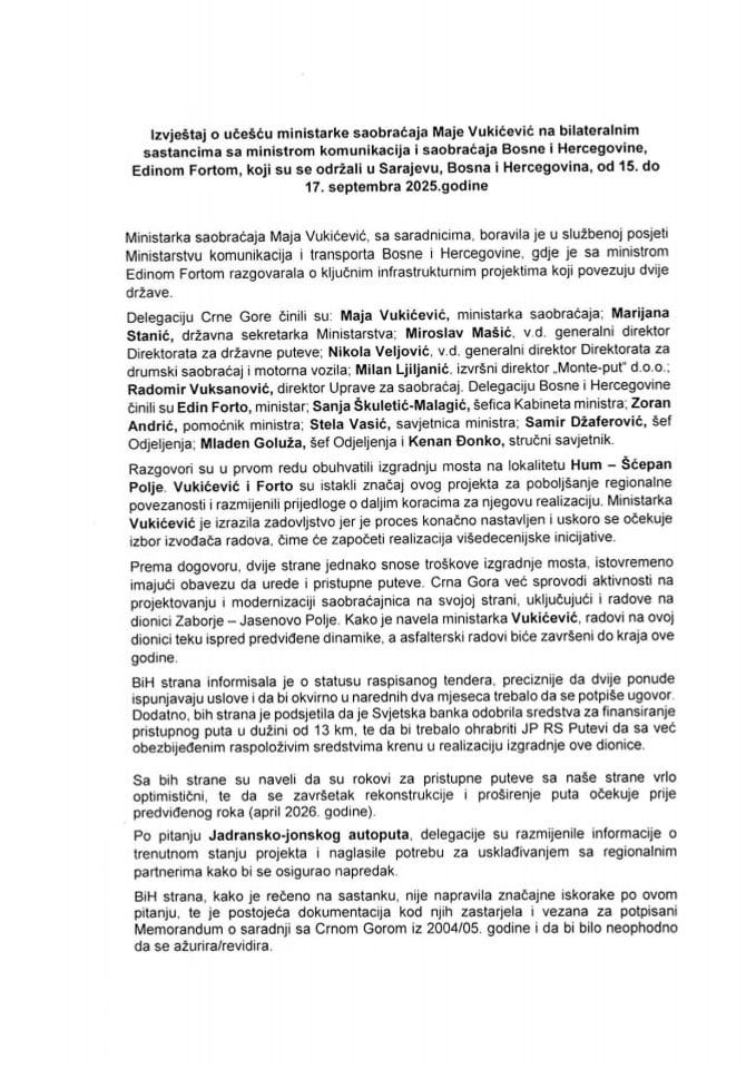 Izvještaj o učešću ministarke saobraćaja Maje Vukićević na bilateralnim sastancima sa ministrom komunikacija i saobraćaja Bosne i Hercegovine, Edinom Fortom, koji su održani u Sarajevu, Bosna i Hercegovina, od 15. do 17. septembra 2025. godine