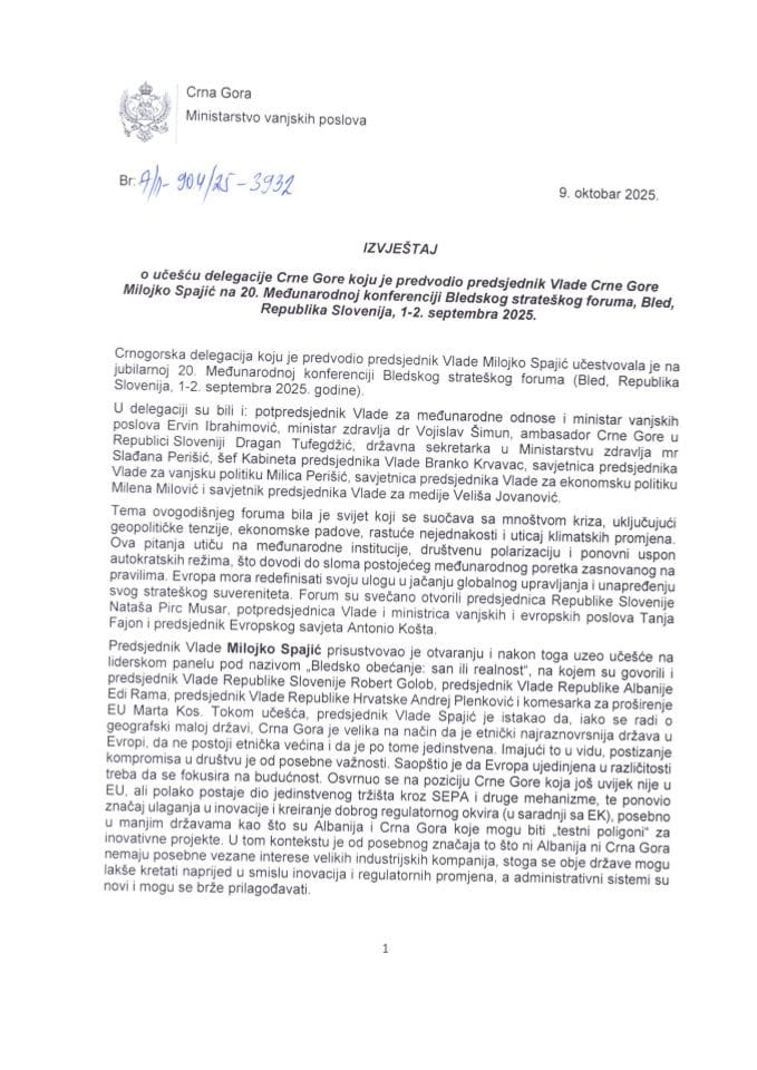 Извјештај о учешћу делегације Црне Горе коју је предводио предсједник Владе Црне Горе Милојко Спајић на 20. Међународној конференцији Бледског стратешког форума, Блед, Република Словенија, 1-2. септембра 2025. године