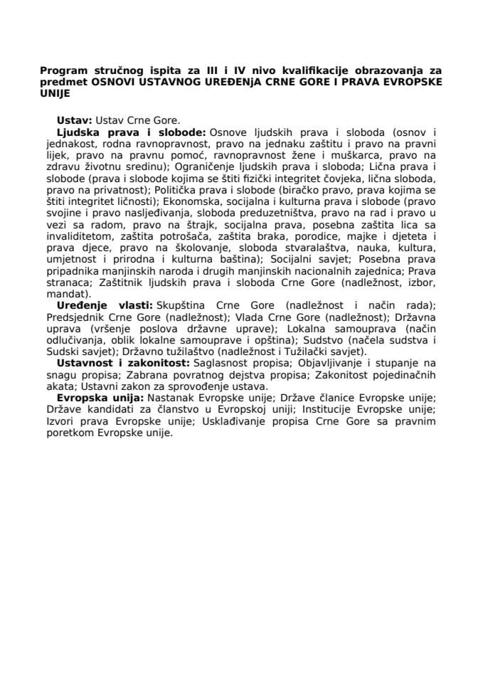 Program stručnog ispita za III i IV nivo kvalifikacije obrazovanja za predmet OSNOVI USTAVNOG UREĐENjA CRNE GORE I PRAVA EVROPSKE UNIJE