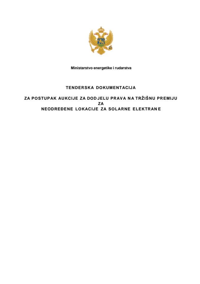Tenderska dokumentacija za postupak aukcije za dodjelu prava na tržišnu premiju za neodređene lokacije za solarne elektrane