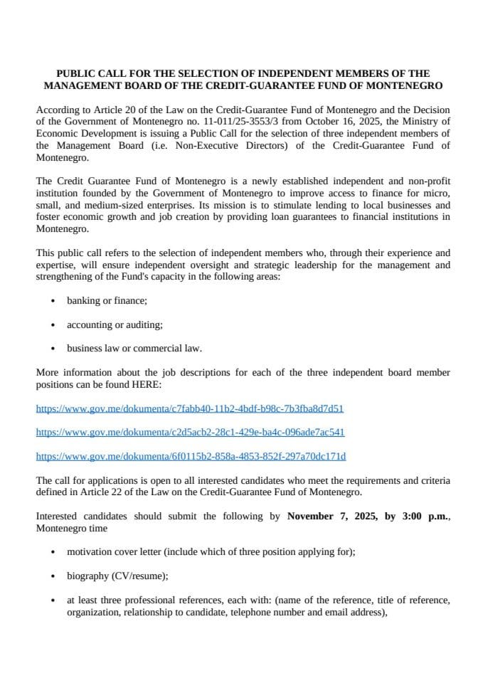 ПУБЛИЦ ЦАЛЛ ФОР ТХЕ СЕЛЕЦТИОН ОФ ИНДЕПЕНДЕНТ МЕМБЕРС ОФ ТХЕ МАНАГЕМЕНТ БОАРД ОФ ТХЕ ЦРЕДИТ-ГУАРАНТЕЕ ФУНД ОФ МОНТЕНЕГРО