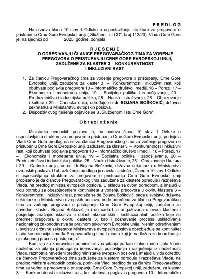 Предлог за одређивање чланице Преговарачког тима за вођење преговора о приступању Црне Горе Европској унији, задужене за кластер 3 – Конкурентност и инклузивни раст