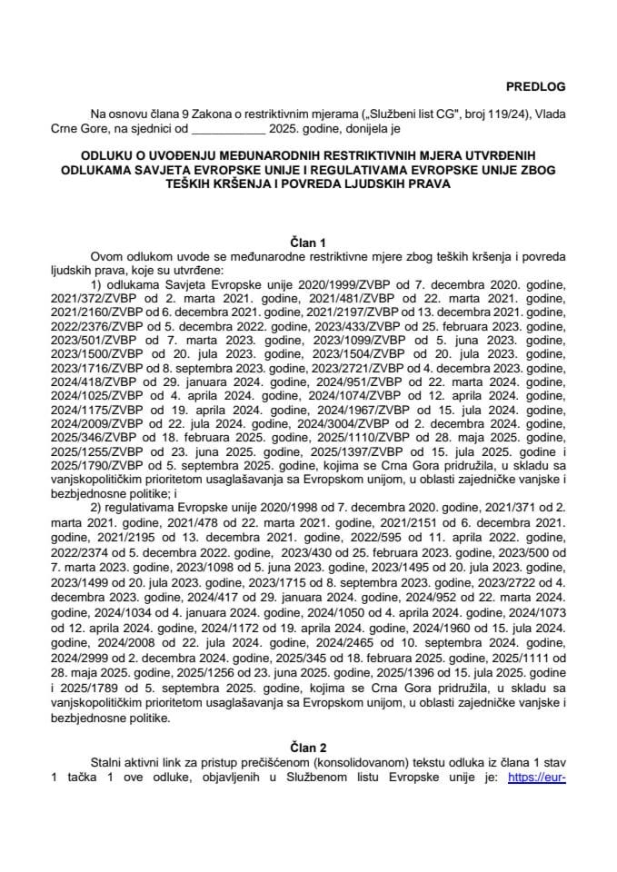 Предлог одлуке о увођењу међународних рестриктивних мјера утврђених одлукама Савјета Европске уније и регулативама Европске уније због тешких кршења и повреда људских права