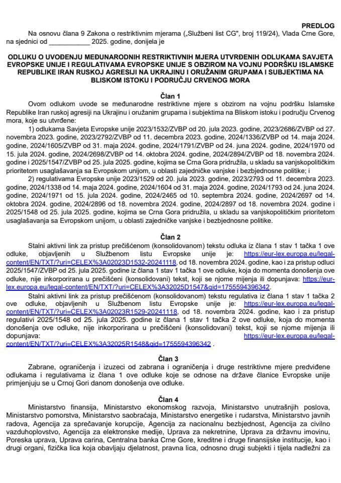 Предлог одлуке о увођењу међународних рестриктивних мјера утврђених одлукама Савјета ЕУ и регулативама ЕУ с обзиром на војну подршку ИР Иран руској агресији на Украјину и оружаним групама и субјектима на Блиском истоку и подручју Црвеног мора