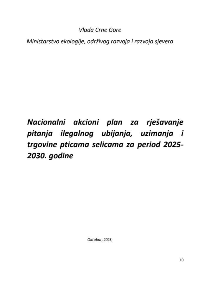 Предлог националног акционог плана за рјешавање питања илегалног убијања, узимања и трговине птицама селицама за период 2025 - 2030. године