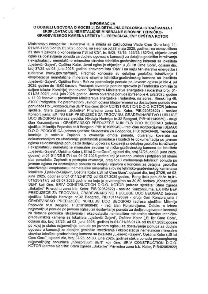 Информација о додјели Уговора о концесији за детаљна геолошка истраживања и експлоатацију неметаличне минералне сировине техничко-грађевинског камена лежишта „Љешевићи-Гајеви“ општина Котор с Предлогом одлуке и Предлогом уговора