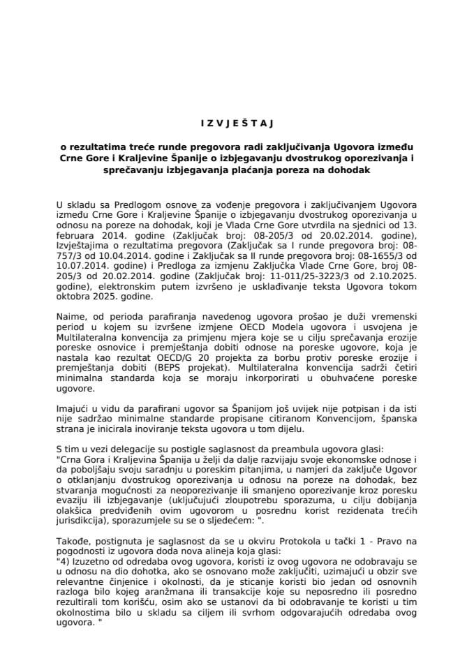 Извјештај о резултатима треће рунде преговора ради закључивања Уговора између Црне Горе и Краљевине Шпаније о избјегавању двоструког опорезивања и спречавању избјегавања плаћања пореза на доходак