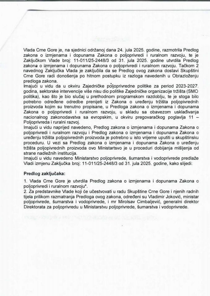 Предлог за измјену Закључка Владе Црне Горе, број: 11-011/25-2448/3, од 31. јула 2025. године, са сједнице од 24. јула 2025. године