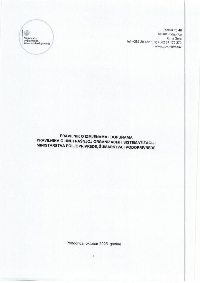 Предлог правилника о измјенама и допунама Правилника о унутрашњој организацији и систематизацији Министарства пољопривреде, шумарства и водопривреде