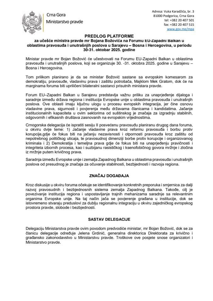 Предлог платформе за учешће министра правде мр Бојана Божовића на Форуму ЕУ-Западни Балкан у областима правосуђа и унутрашњих послова у Сарајеву – Босна и Херцеговина, у периоду 30-31. октобар 2025. године