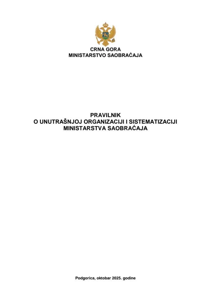 Предлог правилника о унутрашњој организацији и систематизацији Министарства саобраћаја