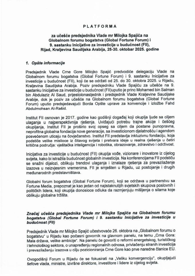 Предлог платформе за учешће предсједника Владе мр Милојка Спајића на Глобалном форуму богатства (Global Fortune Forum) и 9. састанку Иницијативе за инвестиције у будућност (FII), Ријад, Краљевина Саудијска Арабија, 25-30. октобар 2025. године