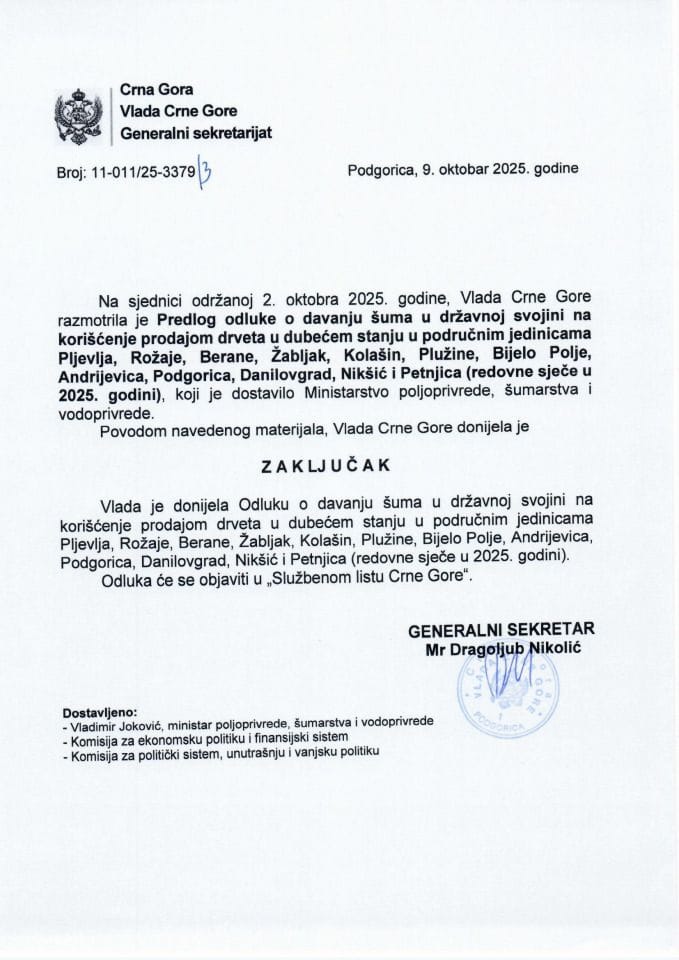 Предлог одлуке о давању шума у државној својини на коришћење продајом дрвета у дубећем стању у подручним јединицама Пљевља, Рожаје, Беране, Жабљак, Колашин, Плужине, Бијело Поље, Андријевица, Подгорица, Даниловград, Никшић и Петњица - Закључци