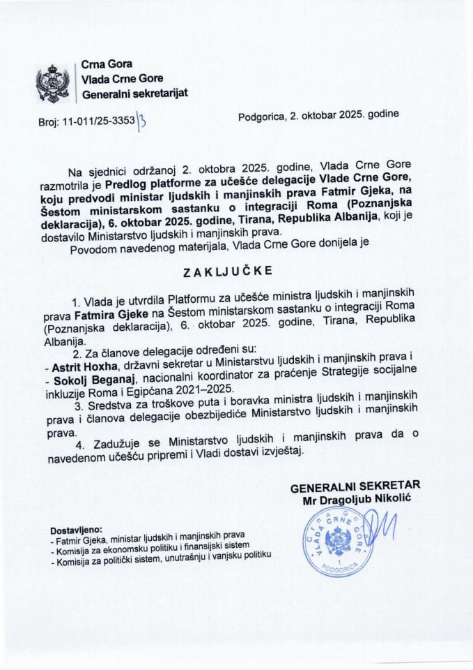 Предлог платформе за учешће делегације Владе Црне Горе коју предводи министар људских и мањинских права Фатмир Гјека на Шестом министарском састанку о интеграцији Рома (Познанска декларација), 6. октобар 2025. године, Тирана, Република Албанија - Закључци