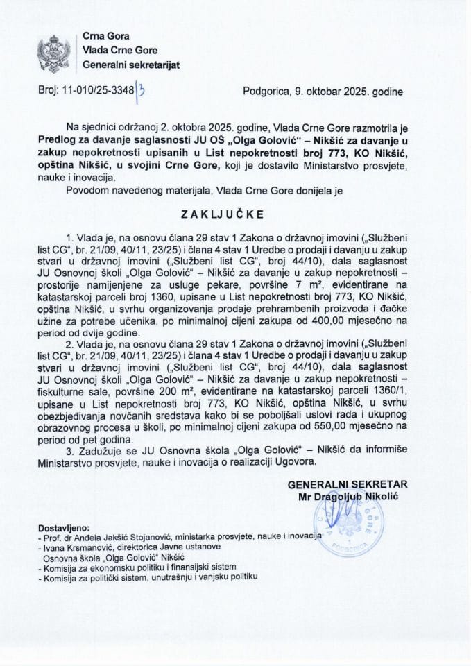 Предлог за давање сагласности ЈУ ОШ „Олга Головић“, Никшић за давање у закуп непокретности уписаних у лист непокретности број 773 КО Никшић, општина Никшић у својини Црне Горе - Закључци