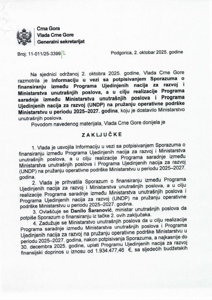 Информација у вези са потписивањем Споразума о финансирању између Програма УН за развој и Министарства унутрашњих послова, а у циљу реализације Програма сарадње између Министарства унутрашњих послова и Програма УН за развој (UNDP) - Закључци