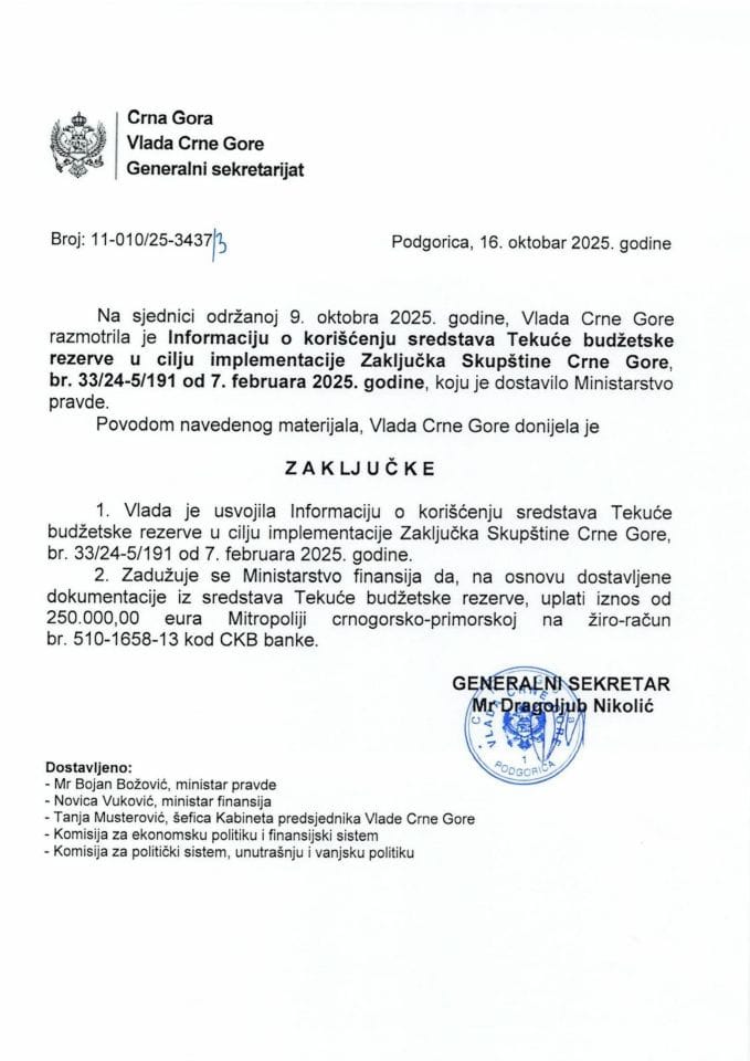 Informacija o korišćenju sredstava Tekuće budžetske rezerve u cilju implementacije Zaključka Skupštine Crne Gore br. 33/24-5/191 od 7. februara 2025. godine - zaključci