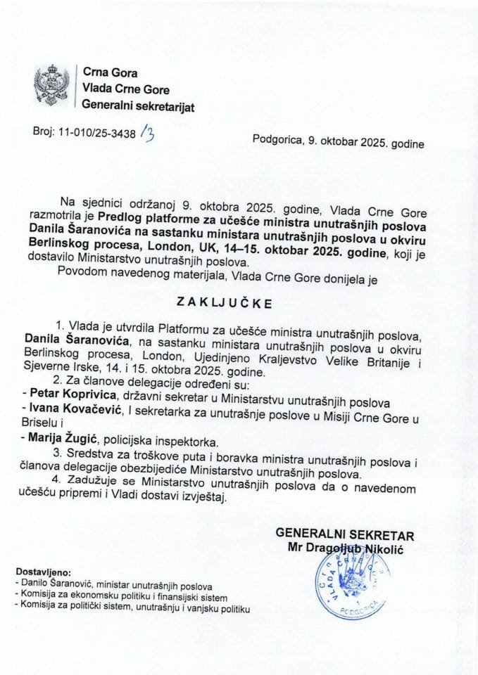 Predlog platforme za učešće ministra unutrašnjih poslova Danila Šaranovića, na sastanku ministara unutrašnjih poslova u okviru Berlinskog procesa, London, Ujedinjeno Kraljevstvo Velike Britanije i Sjeverne Irske, 14-15. oktobar 2025. godine - zaključci