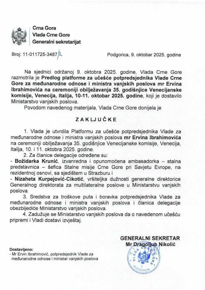 Predlog platforme za učešće potpredsjednika Vlade Crne Gore za međunarodne odnose i ministra vanjskih poslova mr Ervina Ibrahimovića na ceremoniji obilježavanja 35. godišnjice Venecijanske komisije, Venecija, Italija, 10-11. oktobar 2025. godine - zaključci