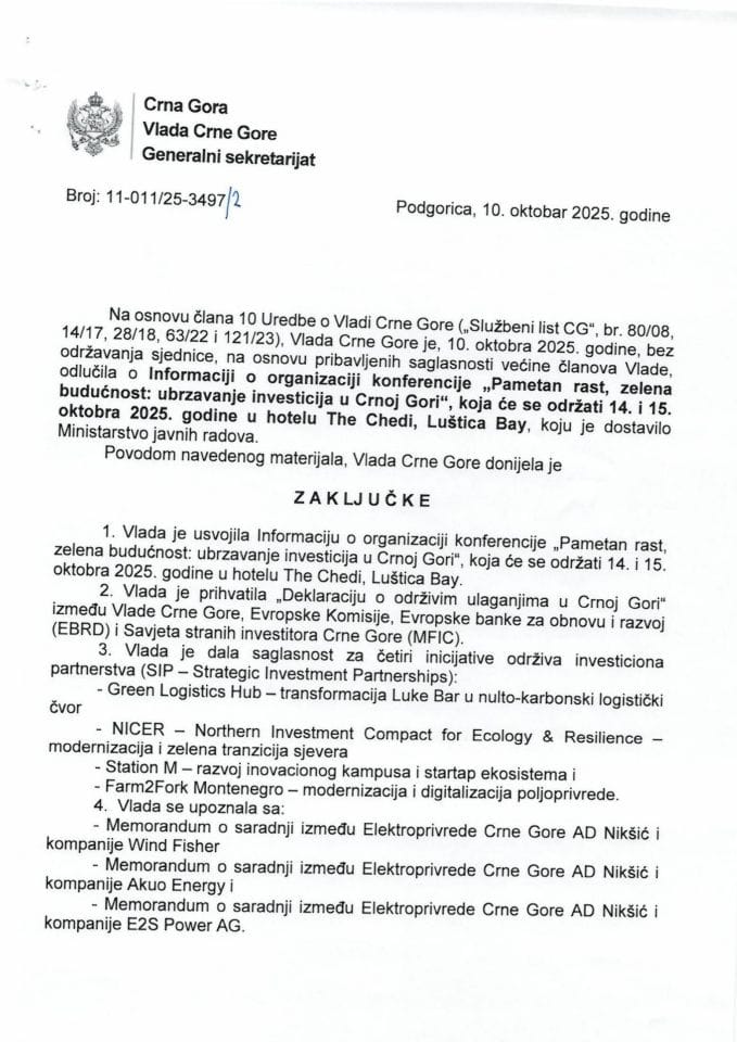 Informacija o organizaciji konferencije „Pametan rast, zelena budućnost: „Ubrzavanje investicija u Crnoj Gori“, koja će se održati 14–15. oktobra 2025. godine, u hotelu The Chedi, Luštica Bay - zaključci