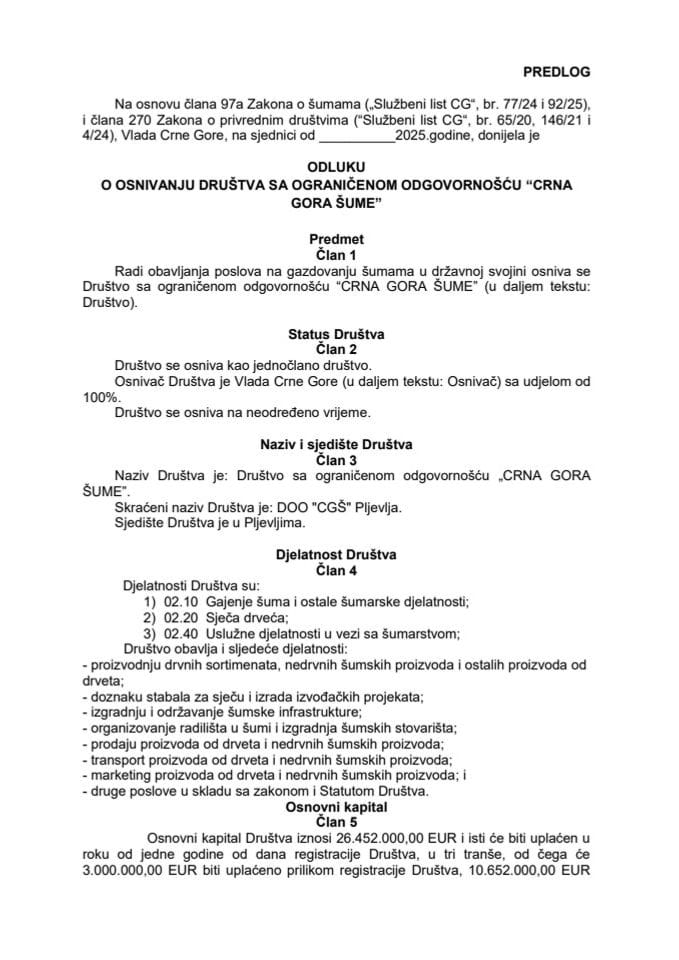 Предлог одлуке о оснивању Друштва са ограниченом одговорношћу ,,ЦРНА ГОРА ШУМЕ''