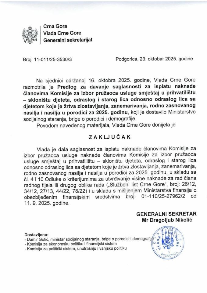 Predlog za davanje saglasnosti za isplatu naknade članovima Komisije za izbor pružaoca usluge smještaj u prihvatilištu-skloništu djeteta, odraslog i starog lica, odnosno odraslog lica sa djetetom koje je žrtva zlostavljanja - zaključci