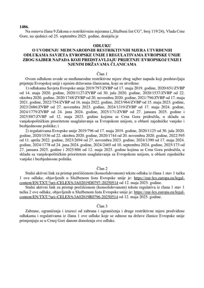 Одлука о увођењу међународних рестриктивних мјера утврђених одлукама Савјета Европске уније и регулативама Европске уније због сајбер напада који представљају пријетњу Европској унији и њеним државама чланицама – превод одлуке и регулативе.