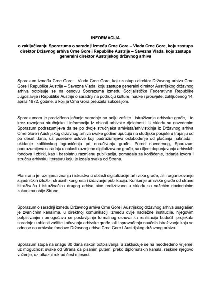 Информација о закључивању Споразума о сарадњи између Црне Горе – Влада Црне Горе, коју заступа директор Државног архива Црне Горе и Републике Аустрије – Савезна Влада, коју заступа генерални директор Аустријског државног архива с Предлогом споразума