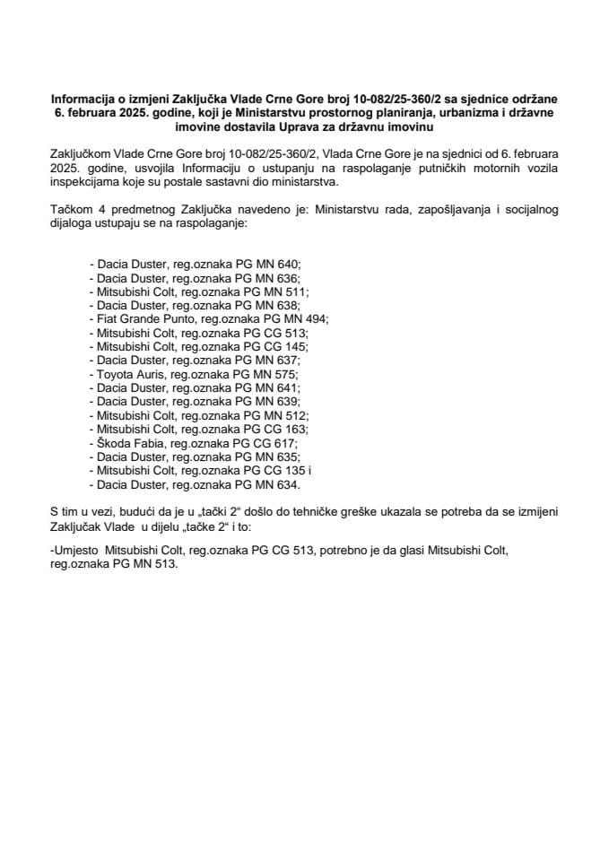 Информација о измјени Закључка Владе Црне Горе, број: 10-082/25-360/2, од 13. фебруара 2025. године, са сједнице одржане 6. фебруара 2025. године