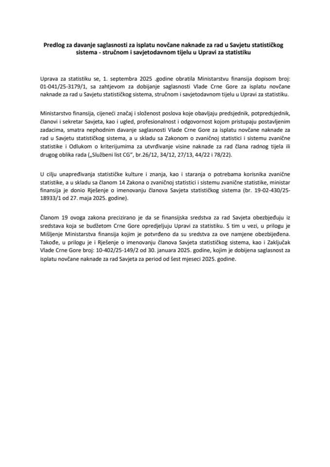 Предлог за давање сагласности за исплату новчане накнаде за рад у Савјету статистичког система - стручном и савјетодавном тијелу у Управи за статистику
