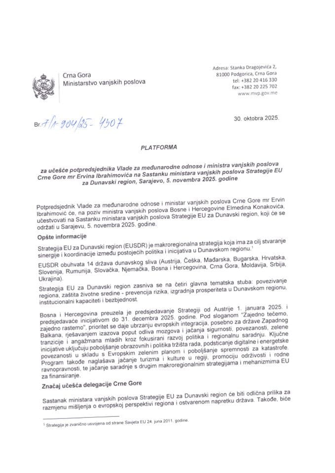 Предлог платформе за учешће потпредсједника Владе за међународне односе и министра вањских послова Црне Горе мр Ервина Ибрахимовића на Састанку министара вањских послова Стратегије ЕУ за Дунавски регион, Сарајево, 5. новембар 2025. године