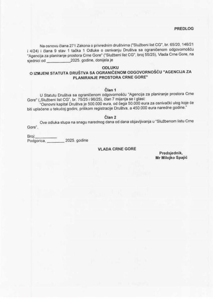 Предлог одлуке о измјени Статута Друштва са ограниченом одговорношћу „Агенција за планирање простора Црне Горе“
