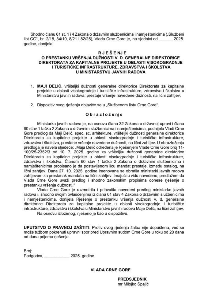 Предлог за престанак вршења дужности в.д. генералне директорице Директората за капиталне пројекте у области високоградње и туристичке инфраструктуре, здравства и школства у Министарству јавних радова