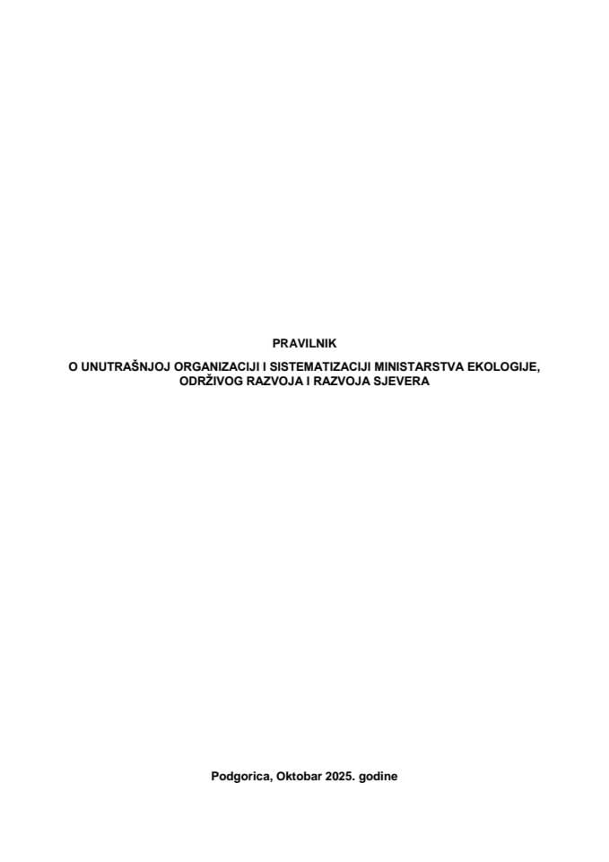 Pravilnik o unutrašnjoj organizaciji i sistematizaciji Ministarstva ekologije, održivog razvoja i razvoja sjevera