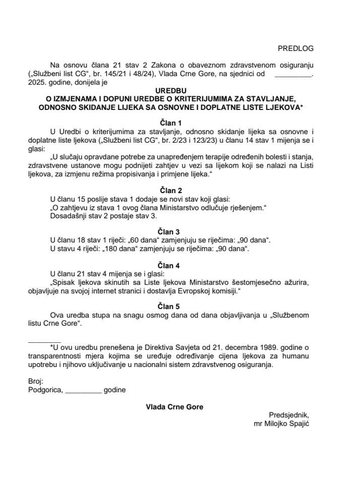 Предлог уредбе о измјенама и допуни Уредбе о критеријумима за стављање, односно скидање лијека са основне и доплатне листе љекова⃰