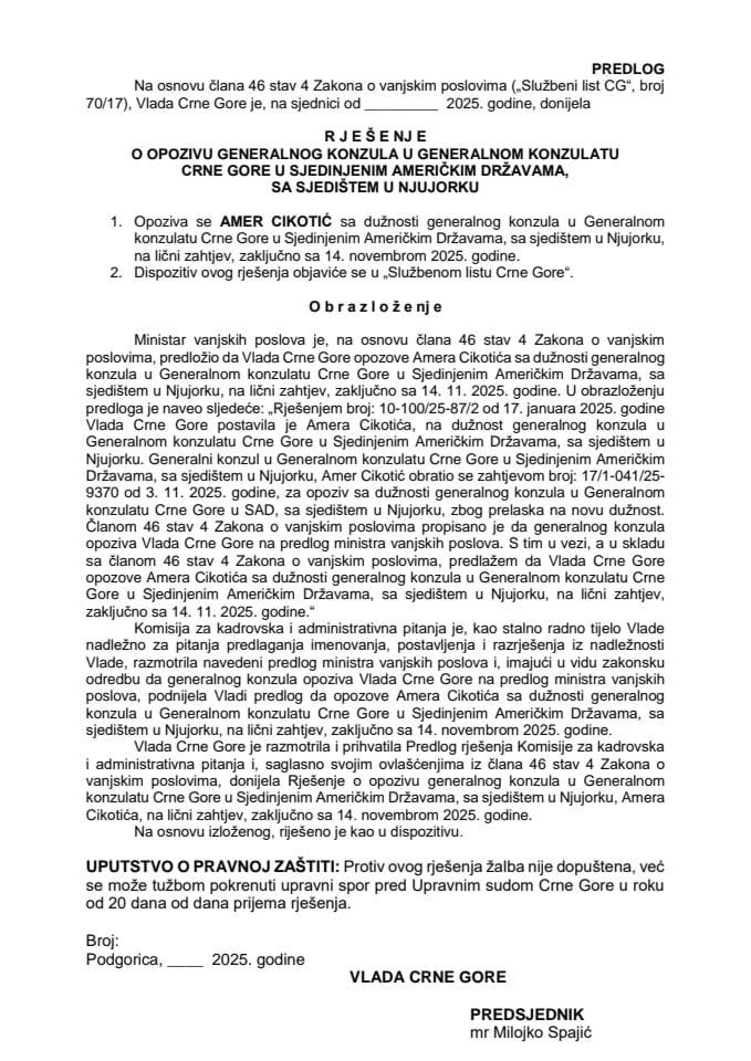 Predlog za opoziv generalnog konzula u Generalnom konzulatu Crne Gore u Sjedinjenim Američkim Državama, sa sjedištem u Njujorku