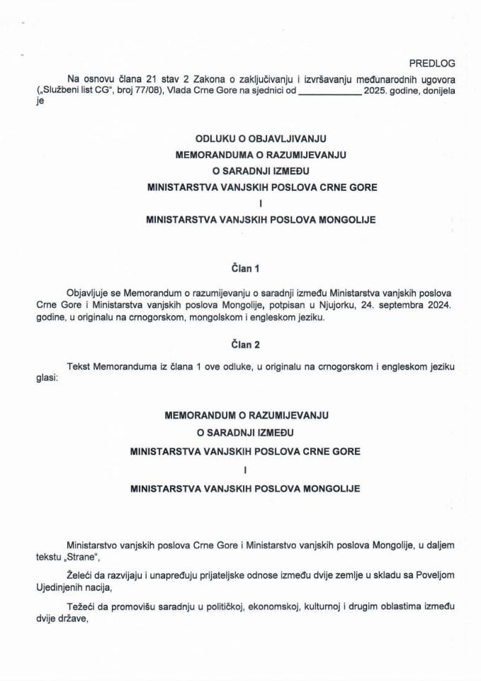 Predlog odluke o objavljivanju Memoranduma o razumijevanju o saradnji između Ministarstva vanjskih poslova Crne Gore i Ministarstva vanjskih poslova Mongolije