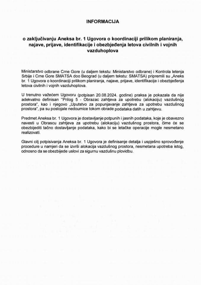 Informacija o zaključivanju Aneksa br. 1 Ugovora o koordinaciji prilikom planiranja, najave, prijave, identifikacije i obezbjeđenja letova civilnih i vojnih vazduhoplova sa Predlogom aneksa