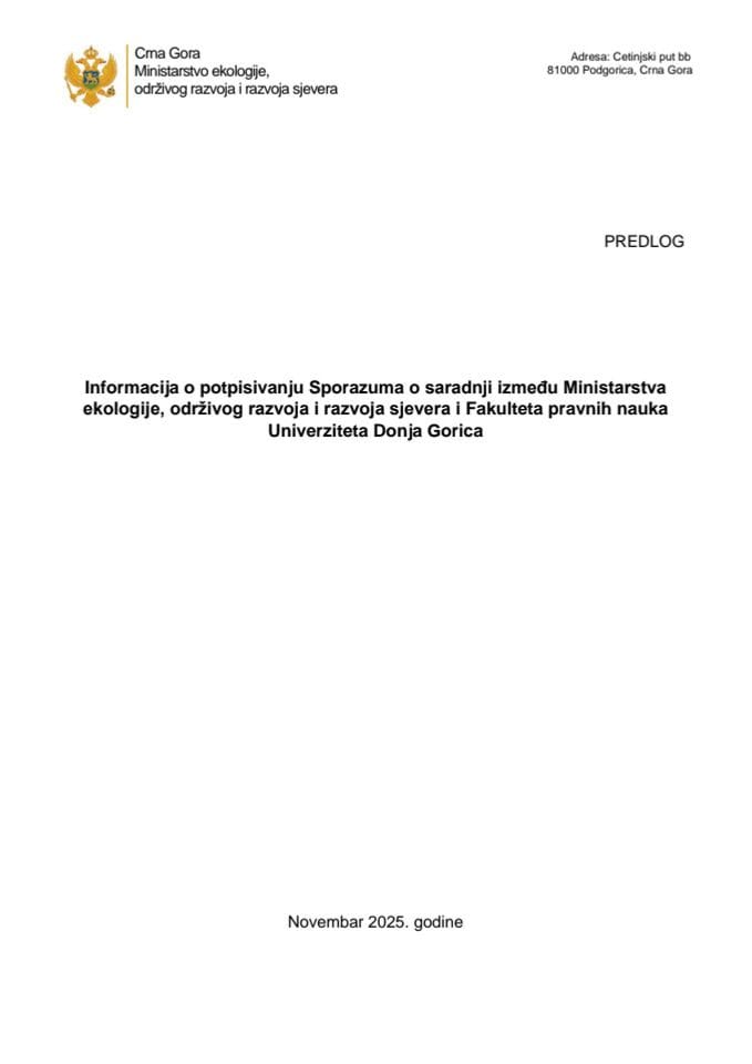Informacija o potpisivanju Sporazuma o saradnji između Ministarstva ekologije, održivog razvoja i razvoja sjevera i Fakulteta pravnih nauka Univerziteta Donja Gorica s Predlogom sporazuma
