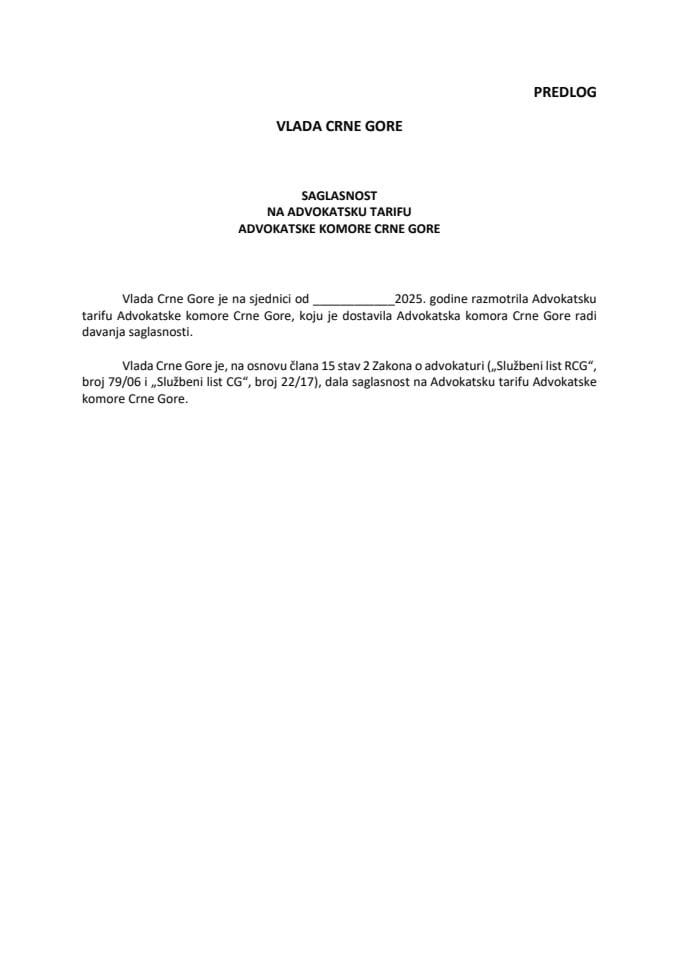 Predlog za davanje saglasnosti Vlade Crne Gore na Advokatsku tarifu Advokatske komore Crne Gore