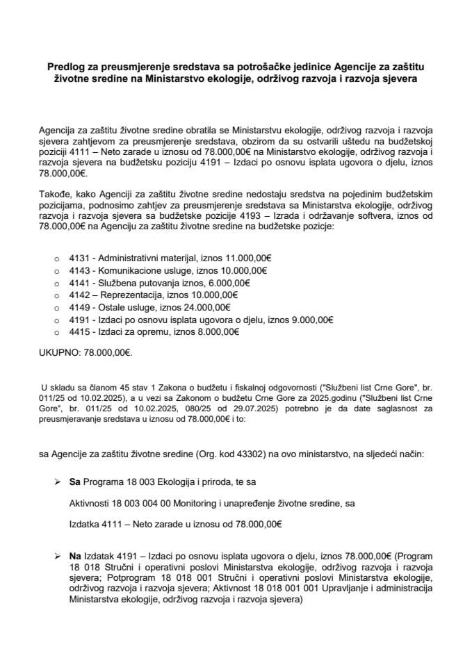 Предлог за преусмјерење средстава са потрошачке јединице Агенција за заштиту животне средине на потрошачку јединицу Министарство екологије, одрживог развоја и развоја сјевера