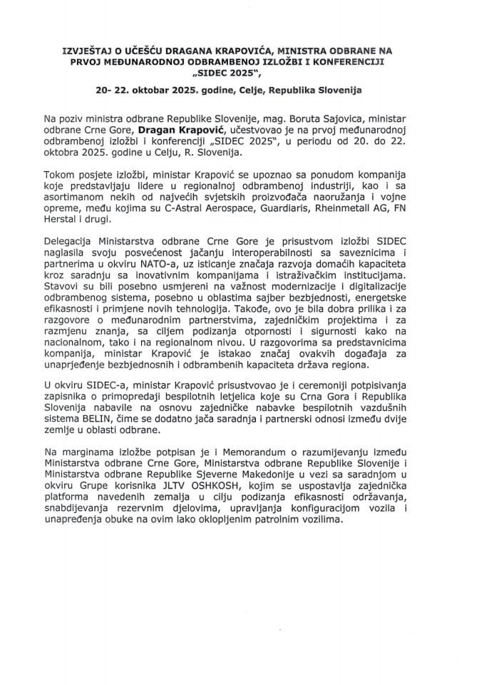 Izvještaj o učešću Dragana Krapovića, ministra odbrane, na prvoj međunarodnoj odbrambenoj izložbi i konferenciji „SIDEC 2025“, 20-22. oktobar 2025. godine, Celje, Republika Slovenija