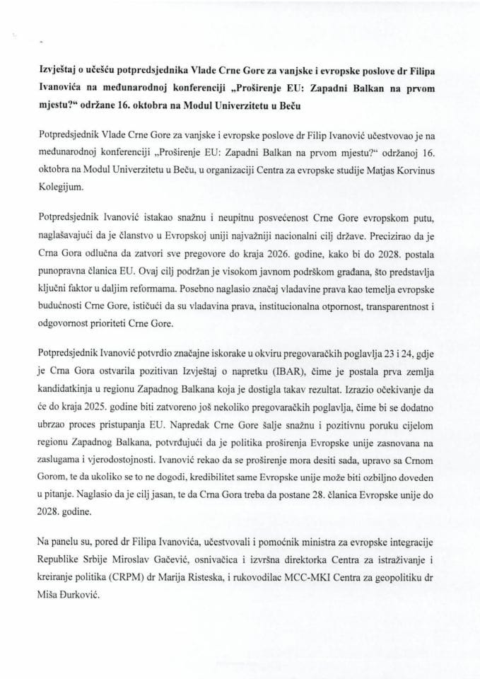 Извјештај о учешћу потпредсједника Владе Црне Горе за вањске и европске послове др Филипа Ивановића на међународној конференцији „Проширење ЕУ: Западни Балкан на првом мјесту?“, која је одржана у Бечу, Република Аустрија, од 15. до 17. октобра 2025. године