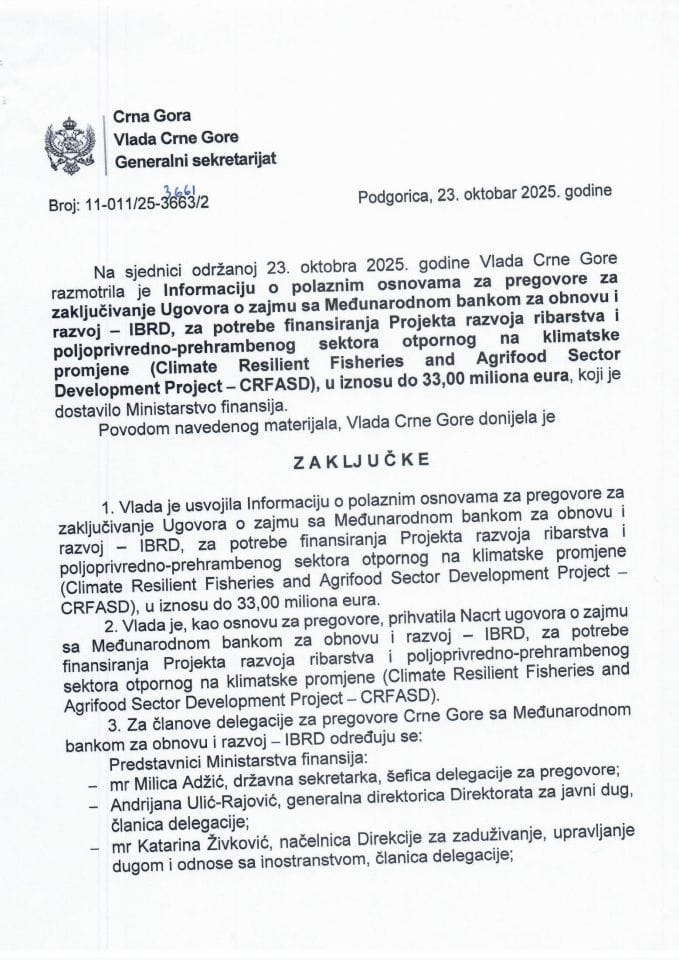 Информација о полазним основама за преговоре за закључивање Уговора о зајму са IBRD за потребе финансирања Пројекта развоја рибарства и пољопривредно-прехрамбеног сектора отпорног на климатске промјене - Закључци