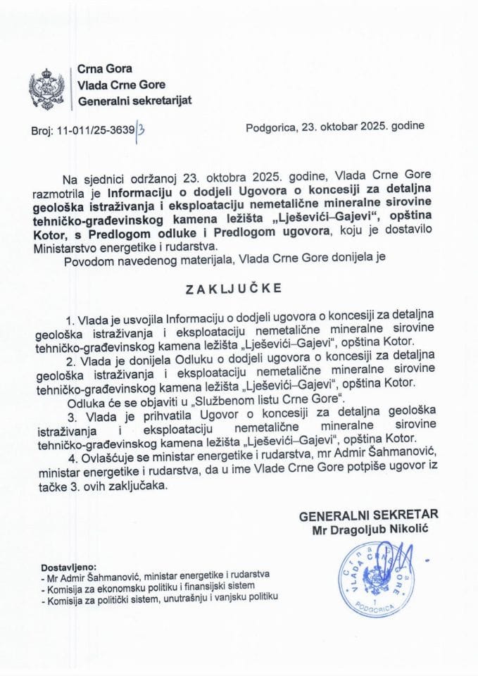 Информација о додјели Уговора о концесији за детаљна геолошка истраживања и експлоатацију неметаличне минералне сировине техничко-грађевинског камена лежишта „Љешевићи-Гајеви“ општина Котор с Предлогом одлуке и Предлогом уговора - Закључци