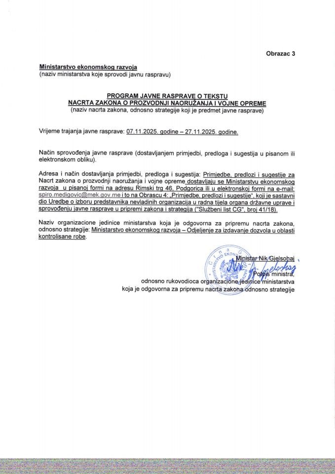 Obrazac 3 - Program javne rasprave za Zakon o proizvodnji naoružanja i vojne opreme