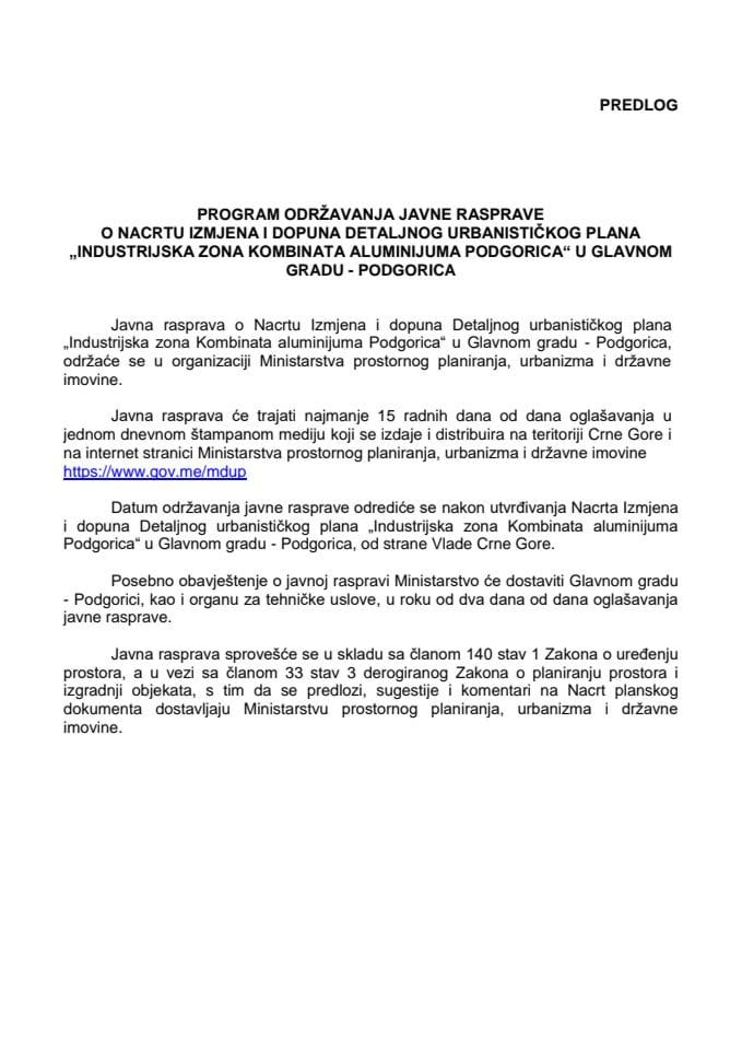 Nacrt izmjena i dopuna Detaljnog urbanističkog plana „Industrijska zona Kombinata aluminijuma Podgorica“ u Glavnom gradu - Podgorica s Predlogom programa održavanja javne rasprave
