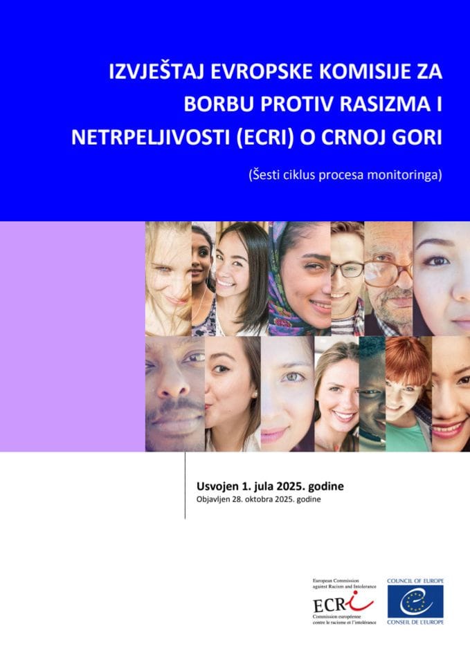 Izvještaj Evropske komisije protiv rasizma i netolerancije (ECRI) o Crnoj Gori za šesti ciklus procesa monitoringa, usvojen 1. jula 2025.