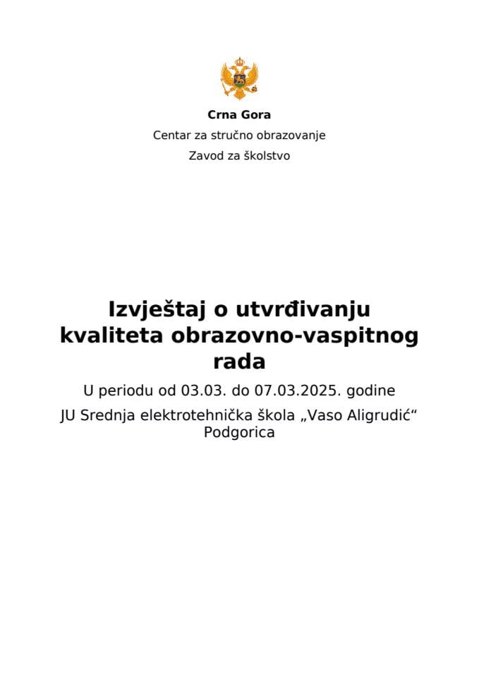 Извјестај ЈУ Средња електротехничка скола Васо Алигрудиц ПГ