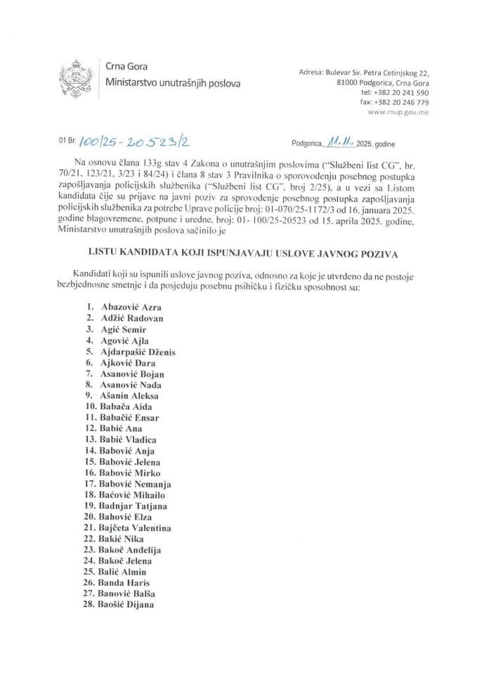 Lista kandidata koji ispunjavaju uslove javnog poziva za sprovođenje posebnog postupka zapošljavanja policijskih službenika